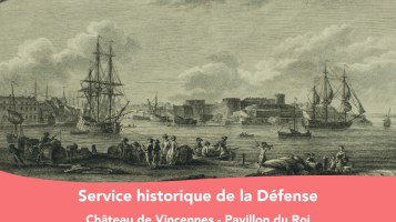 Exposition "Aux origines de l’Académie de marine" - SHD Vincennes