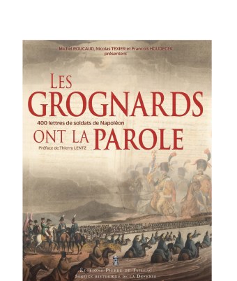 Couverture ouvrage "Les grognards ont la parole"